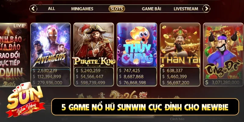 5 game nổ hũ Sunwin cực đỉnh cho newbie