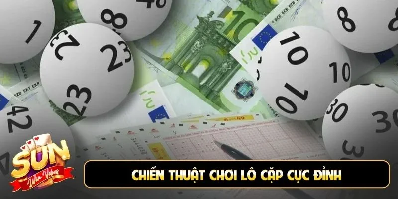 Chiến thuật chơi lô cặp cực đỉnh